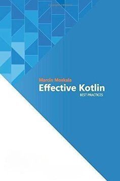 Effective Kotlin: Best Practices 4456 фото